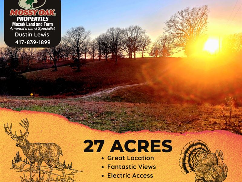 27 Acres Close to Branson : Reeds Spring : Stone County : Missouri